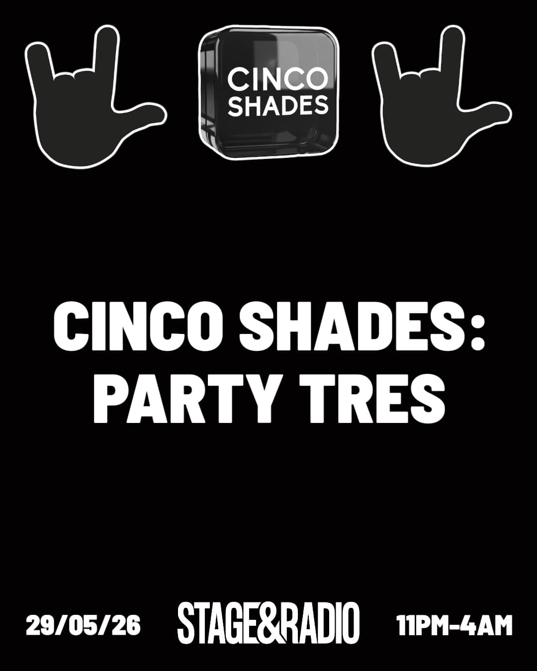 Cinco Shades: Party Tres at Stage And Radio