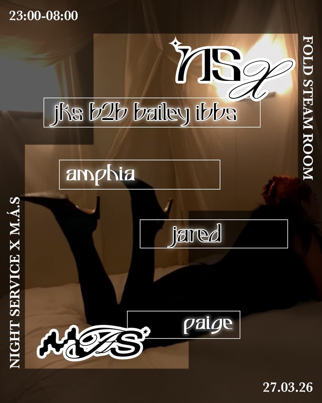 Night Service X M.Á.S w/ JKS b2b Bailey Ibbs, Amphia, Jared & Paige at FOLD