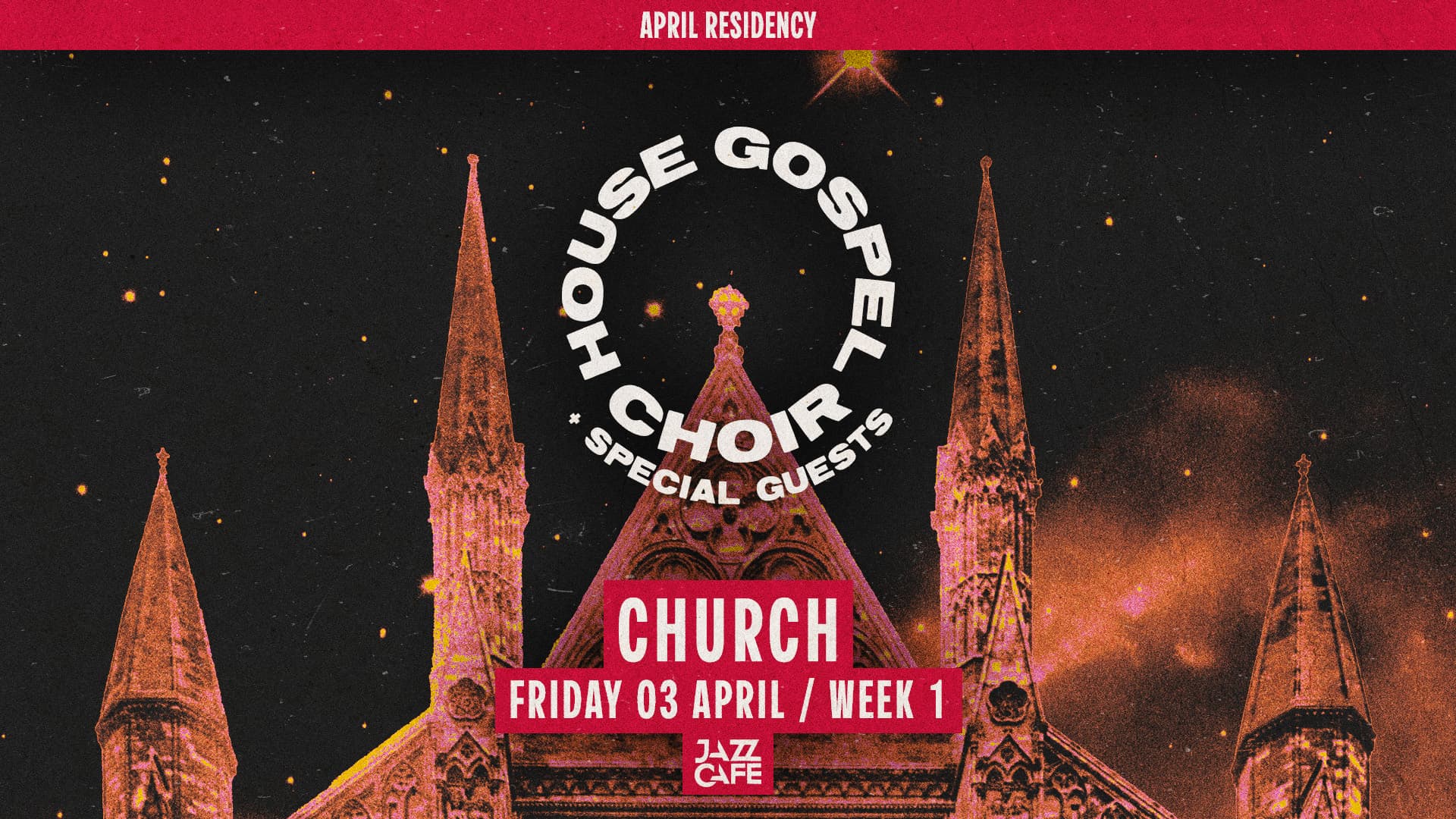 House Gospel Choir presents: Church - Week 1 at The Jacc Cafe