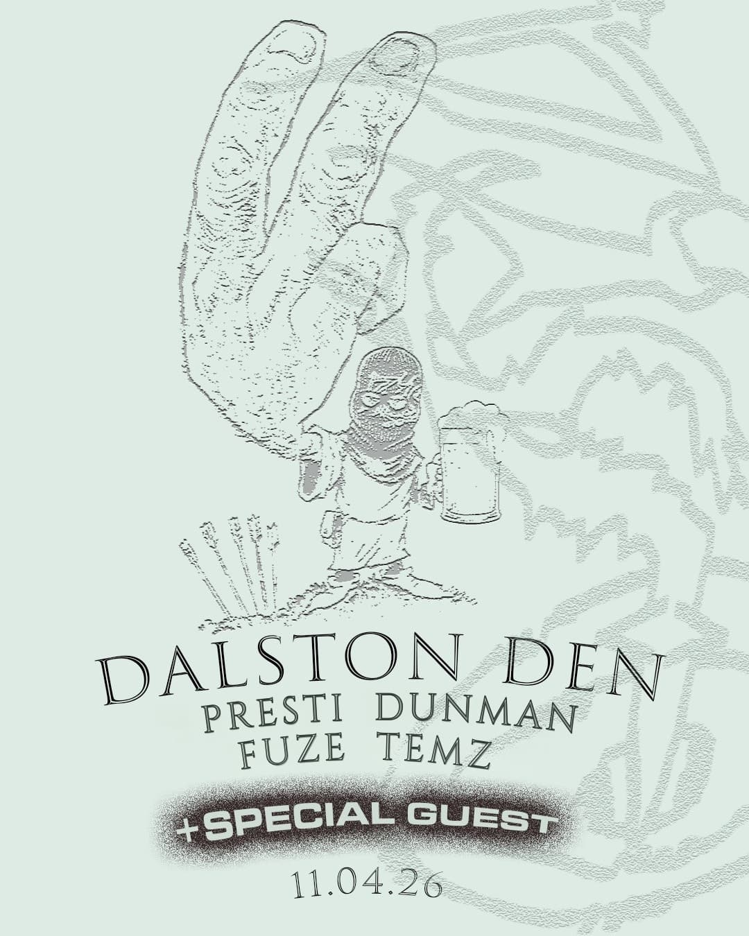 disso DEN + SPECIAL GUEST at Dalston Den
