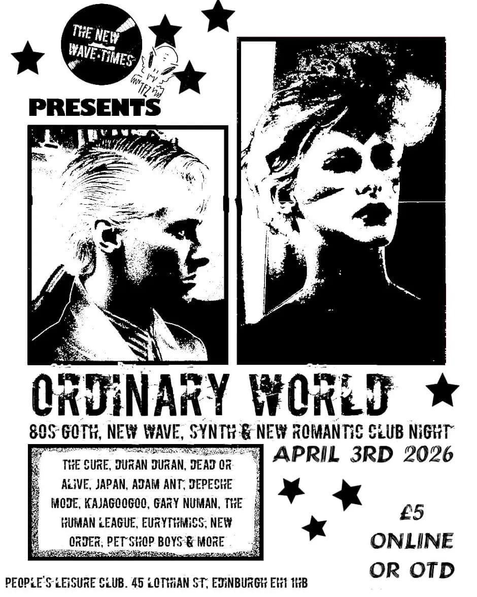 Ordinary World 805 GOTH. NEW WAVE, SYNTH & NEW ROMANTIC CLUB at People Leisure Club