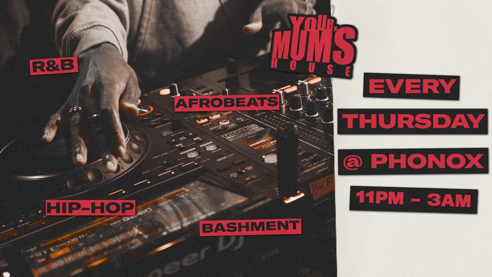 YOUR MUM'S HOUSE at Phonox - Private Hire