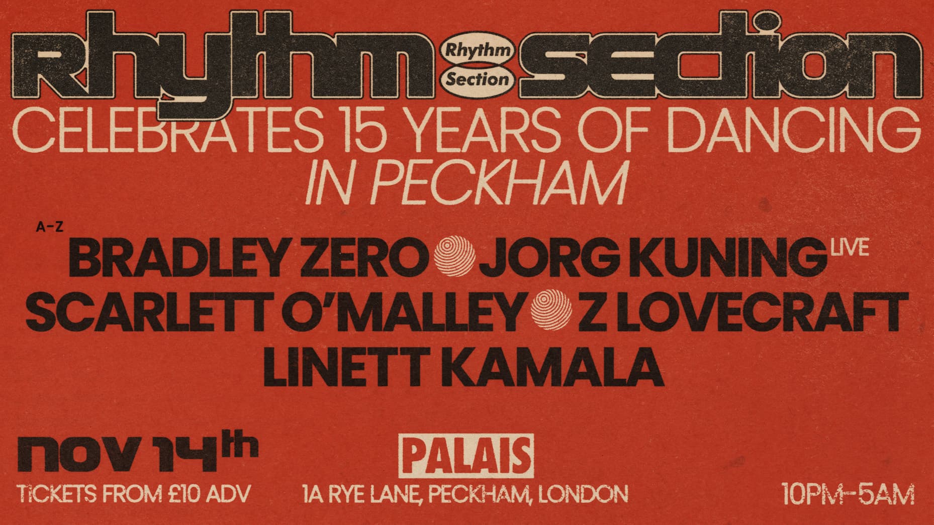15 Years of Rhythm Section: Bradley Zero, Jorg Kunning (Live), Scarlett O'Malley + more at Palais