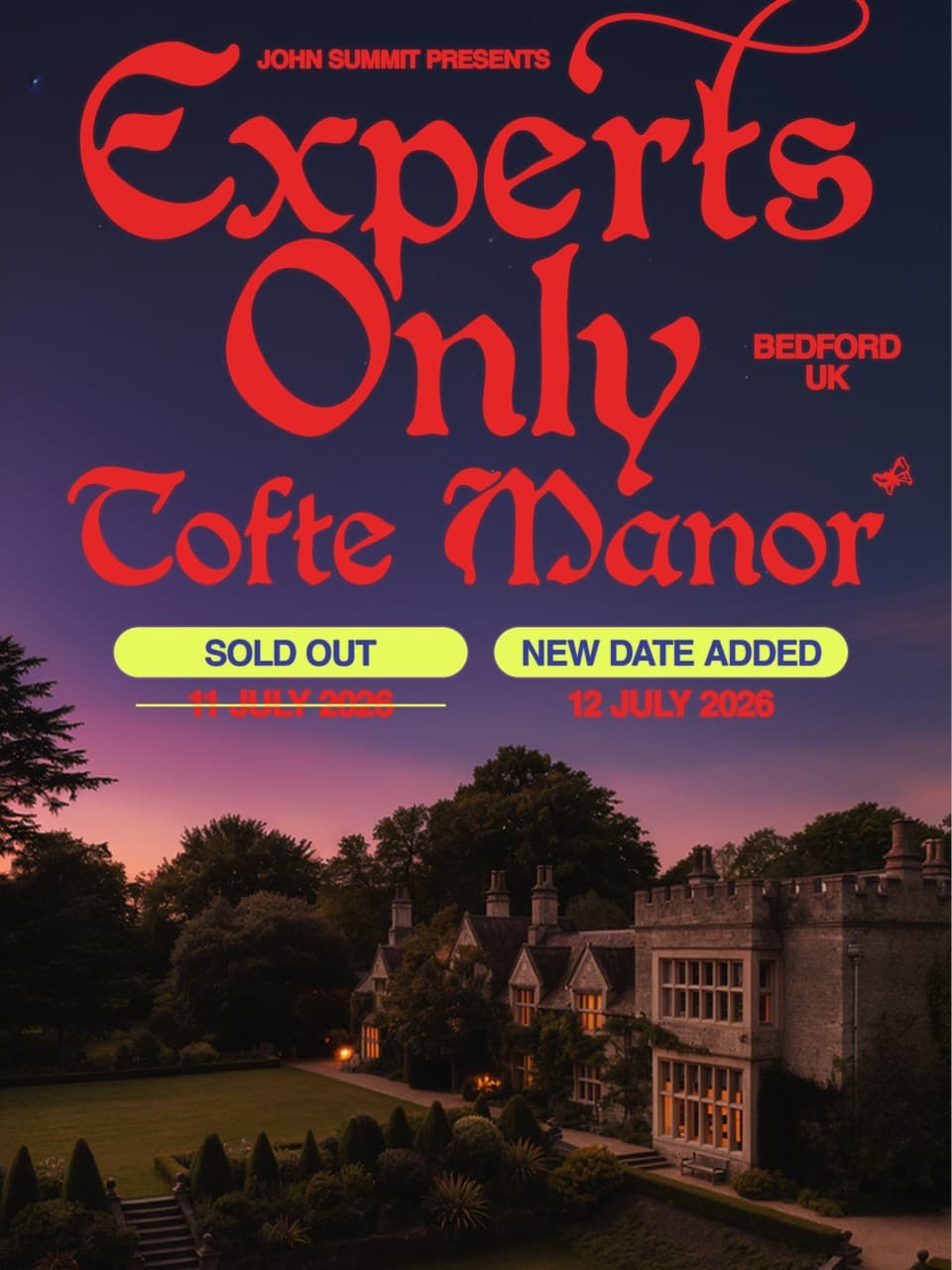 John Summit presents Experts Only Added Date at Tofte Manor