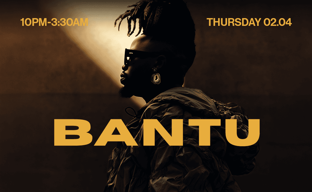 Maison Close Mayfair presents: Bantu at Maison Close