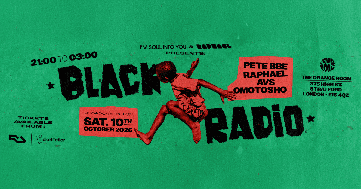 I'm Soul Into You x Raphael presents BLACK RADIO at The Orange Room