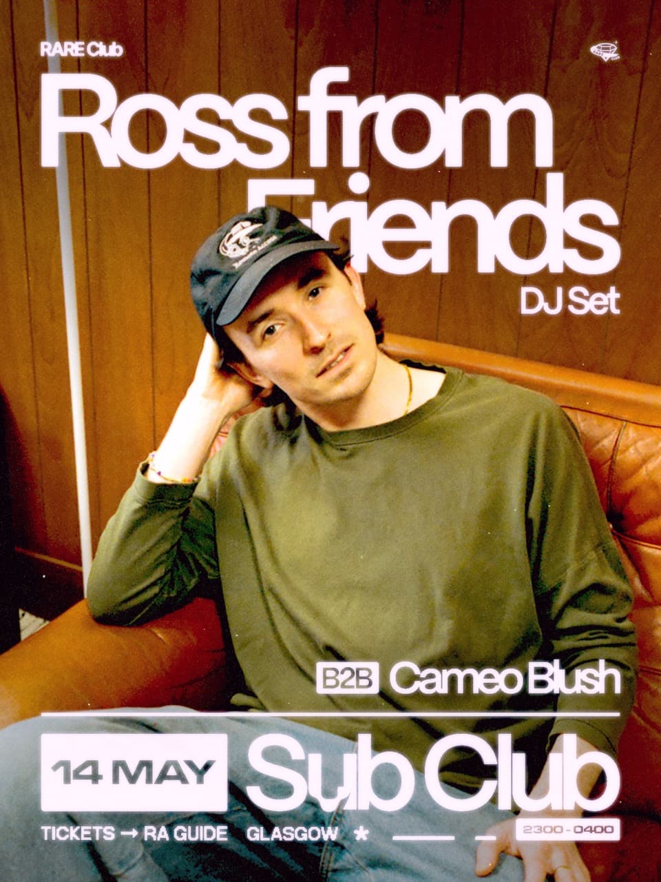 RARE Club // Ross From Friends B2B Cameo Blush at Sub Club