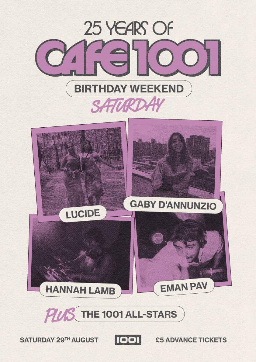 25 Years of Cafe 1001 Birthday Weekend: Residents All-Dayer at Cafe 1001