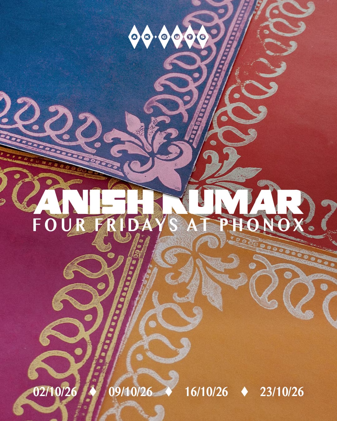 Anish Kumar: 4 Fridays at Phonox (9th Oct) at Phonox