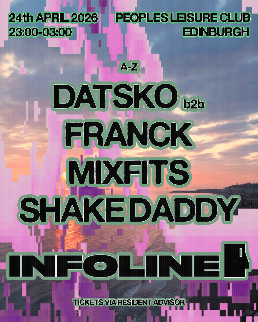 INFOLINE with DATSKO b2b Franck and Shake Daddy at People Leisure Club