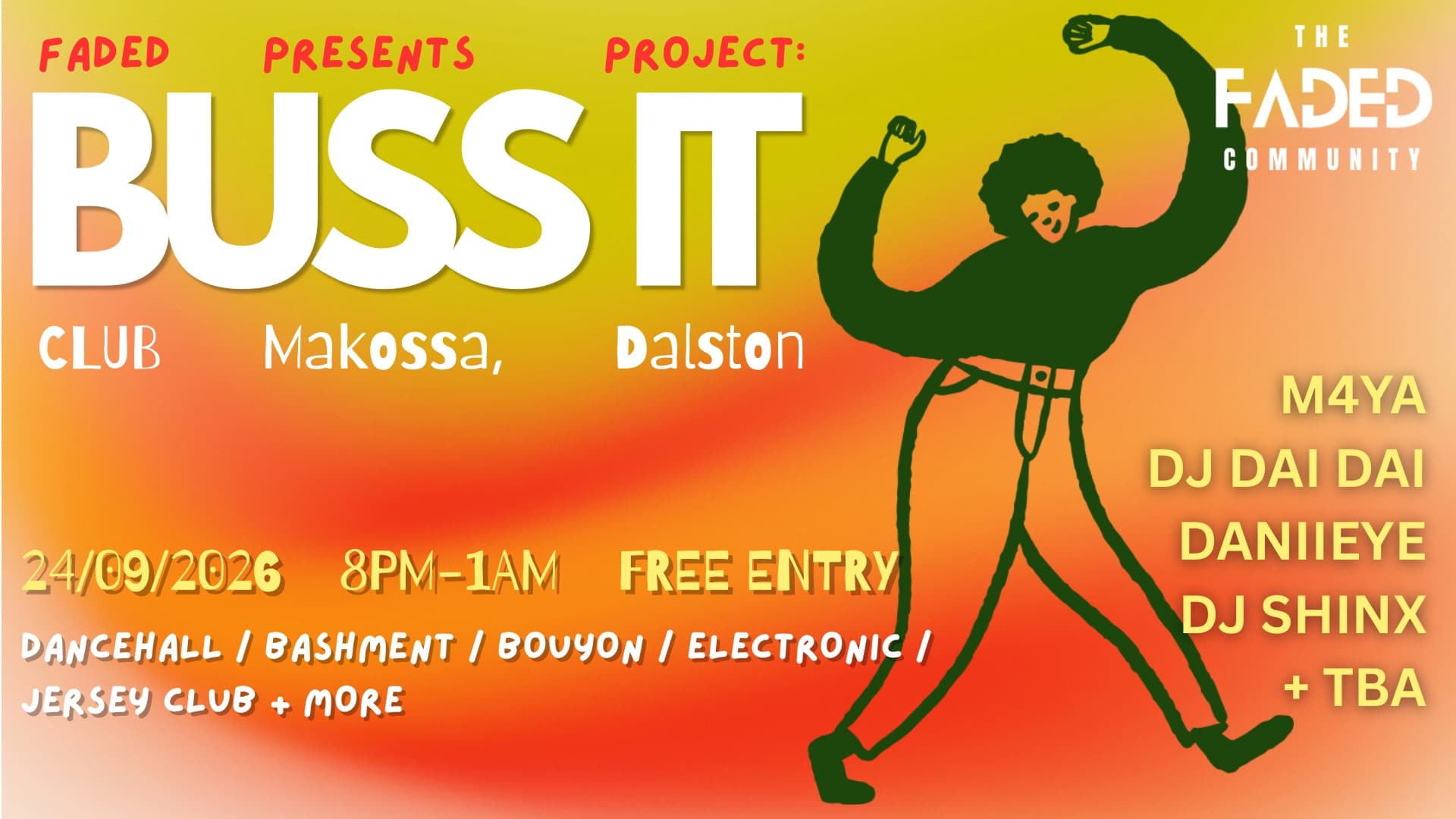 BUSS IT (Dancehall, Bashment, Jersey Club + MORE) - Free Entry