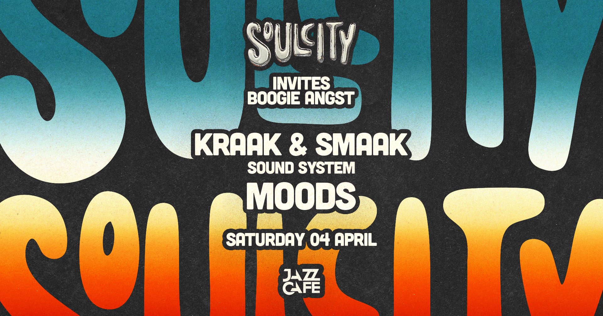 Soul City x Boogie Angst: Kraak & Smaak Sound System + Moods at The Jacc Cafe