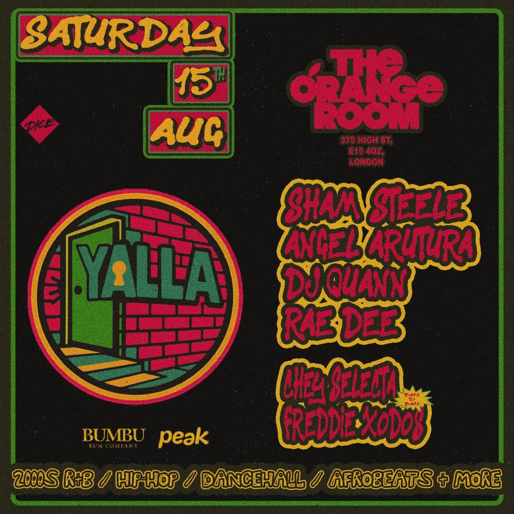 YALLA 010: Sham Steele + Angel Arutura + Freddie Xodos + Rae Dee + Chey Selecta + DJ Quann at The Orange Room