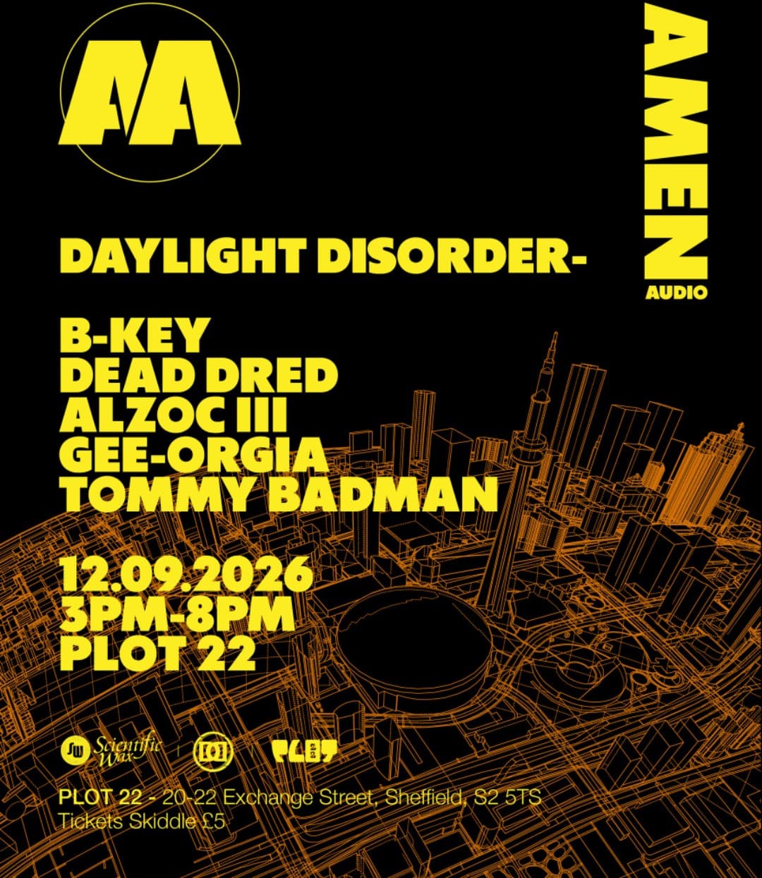 Amen Audio presents Daylight Disorder at Plot 22