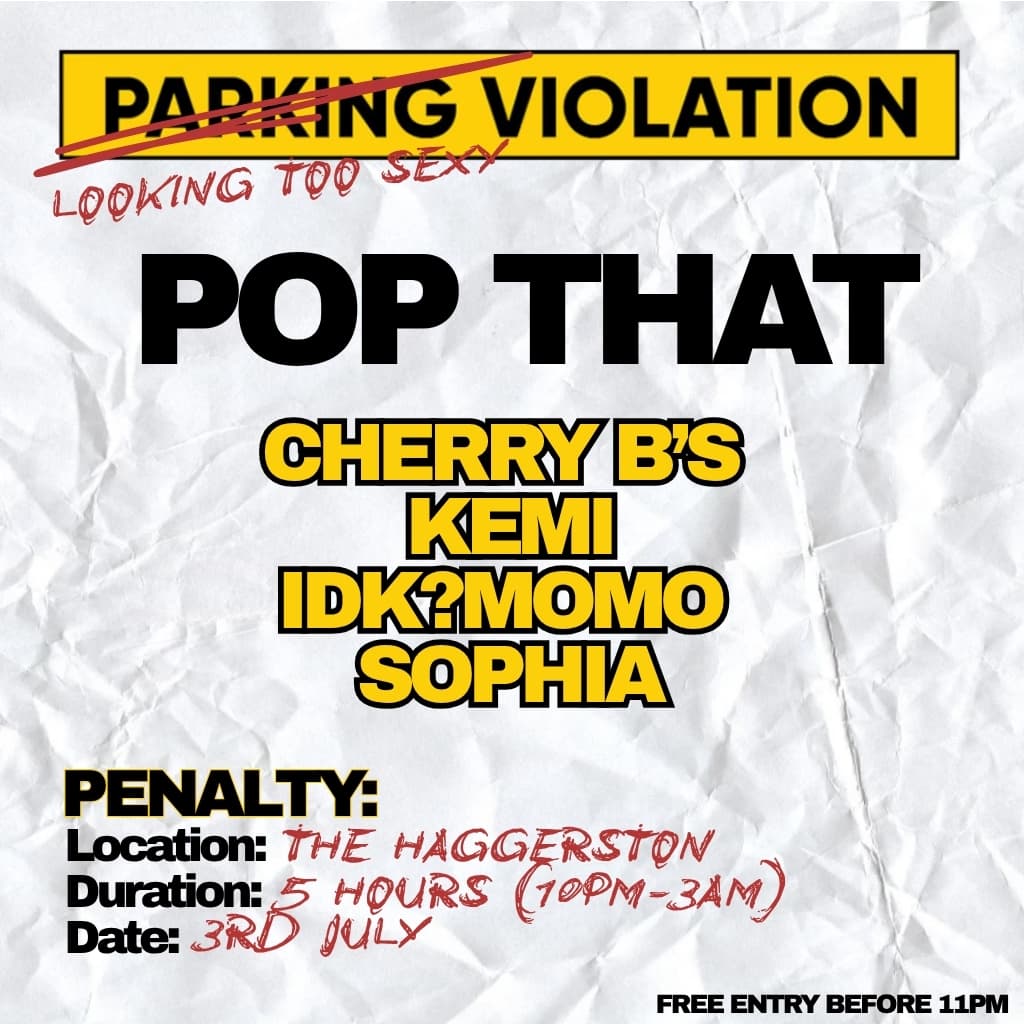 POP THAT at The Haggerston