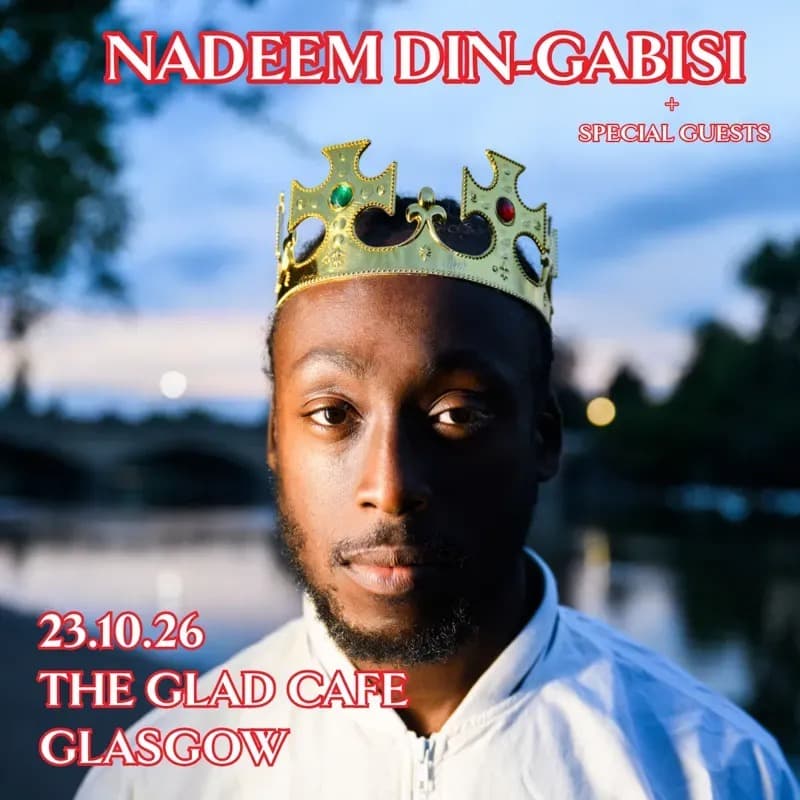 Pop Mutations & The Glad Cafe presents: Nadeem Din-Gabisi at The Glad Cafe