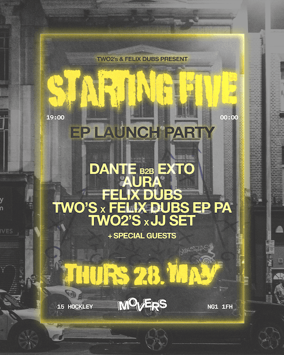Two2's x Felix Dubs - 'Starting 5' EP Launch Party at Movers