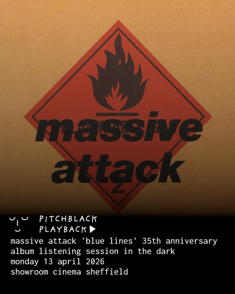 Pitchblack Playback: Massive Attack 'Blue Lines' 35th Anniversary at Showroom Workstation