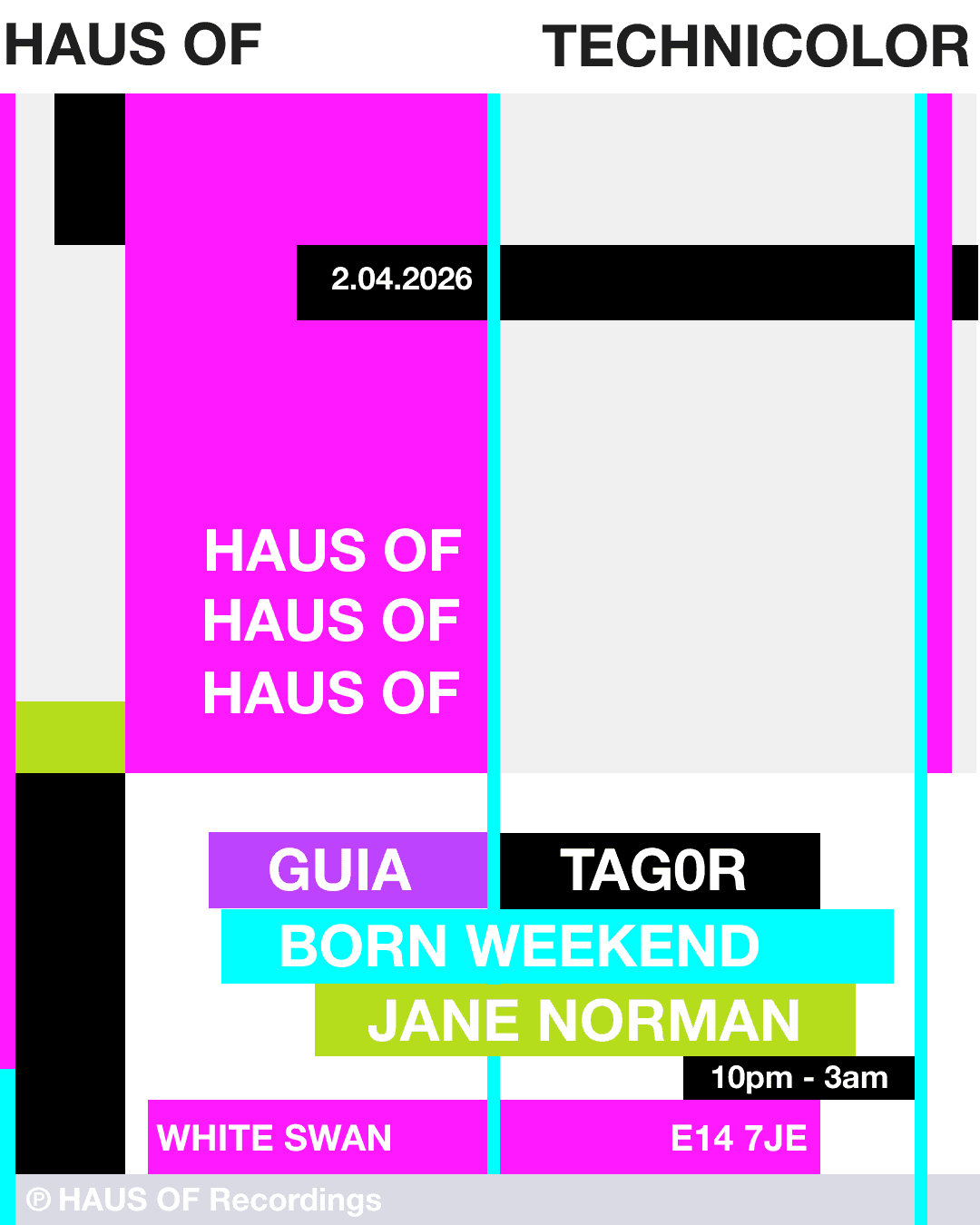 HAUS OF TECHNICOLOR at White Swan