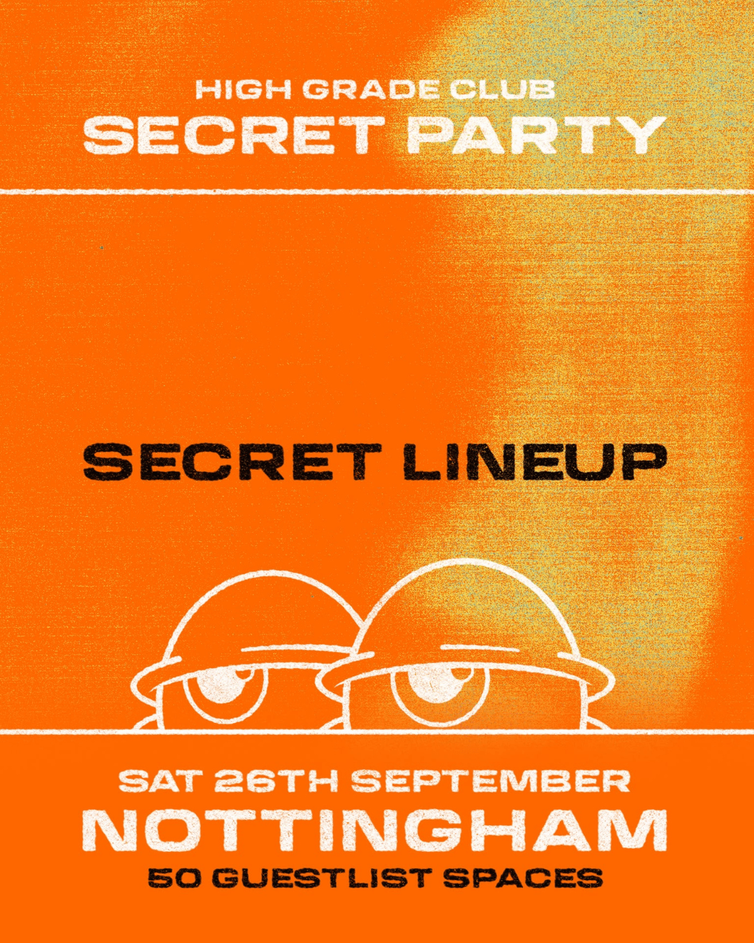 High Grade Club Secret Party