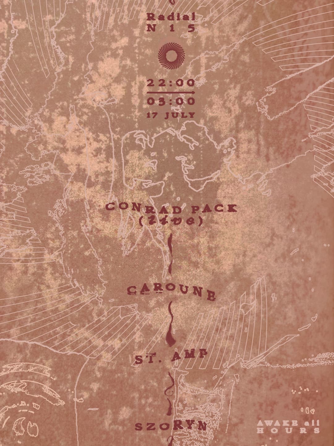 Awake All Hours presents: Conrad Pack (Live), Caroune, St. Amp, szoryn at radial