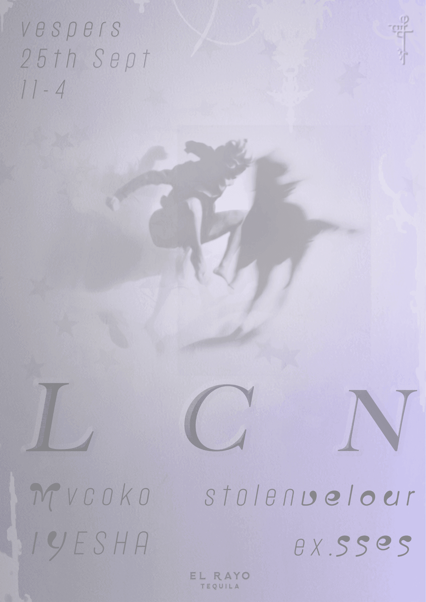 Vespers present LCN, Mvcoko, Stolen Velour, Iyesha & ex.sses