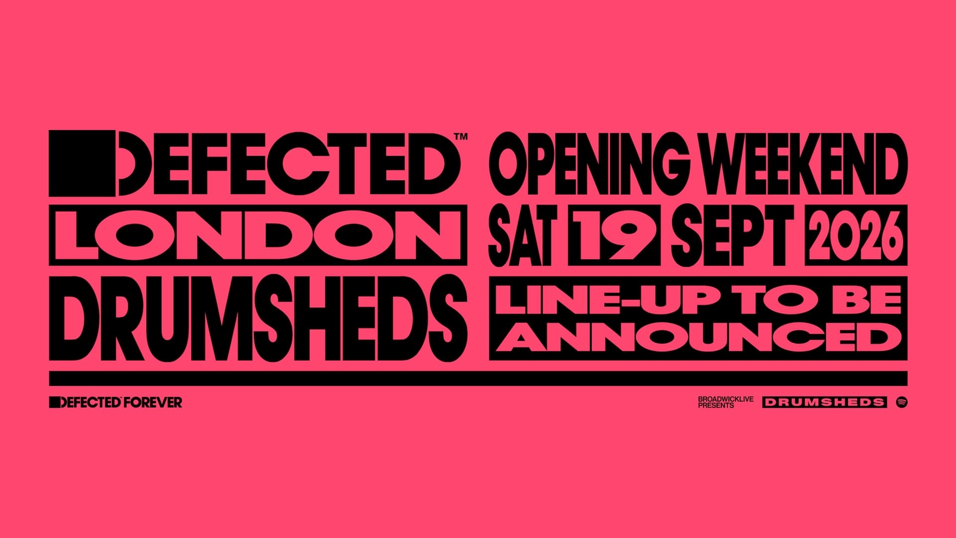Defected London at DRUMSHEDS
