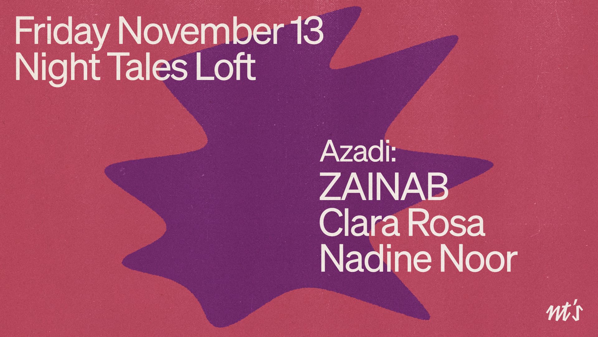 NT's Loft: Azadi: ZAINAB, Clara Rosa & Nadine Noor at Night Tales Loft