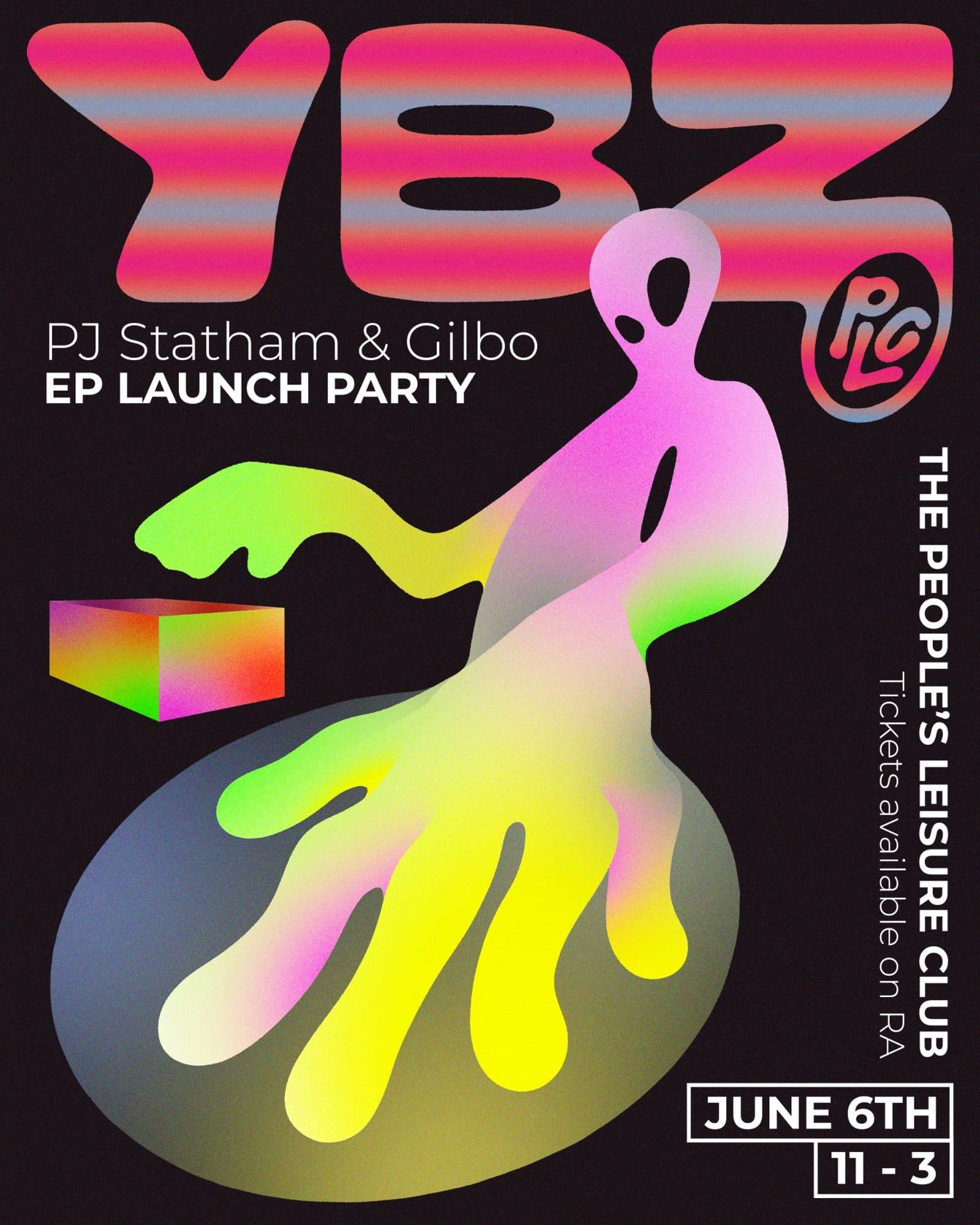 YBZ presents // PJ Statham and Gilbo EP Launch Party at People's Leisure Club