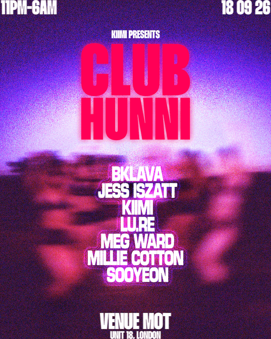 Kiimi presents: Club Hunni at Venue MOT