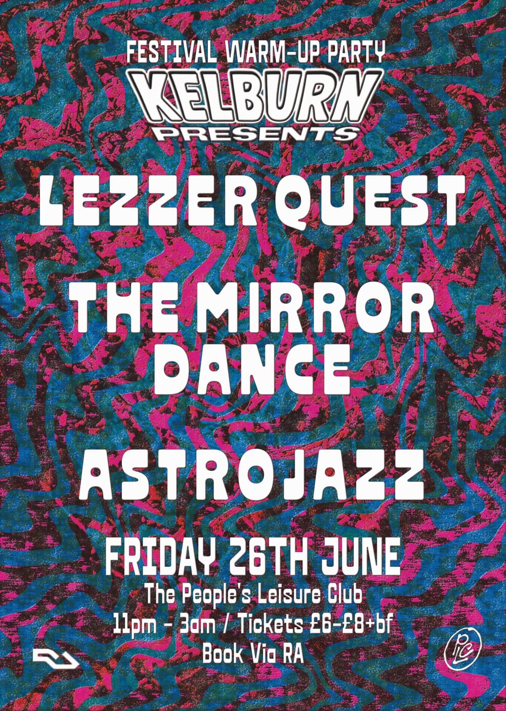 Kelburn Warm-Up Party w. LEZZER QUEST, The Mirror Dance + Astrojazz at People's Leisure Club