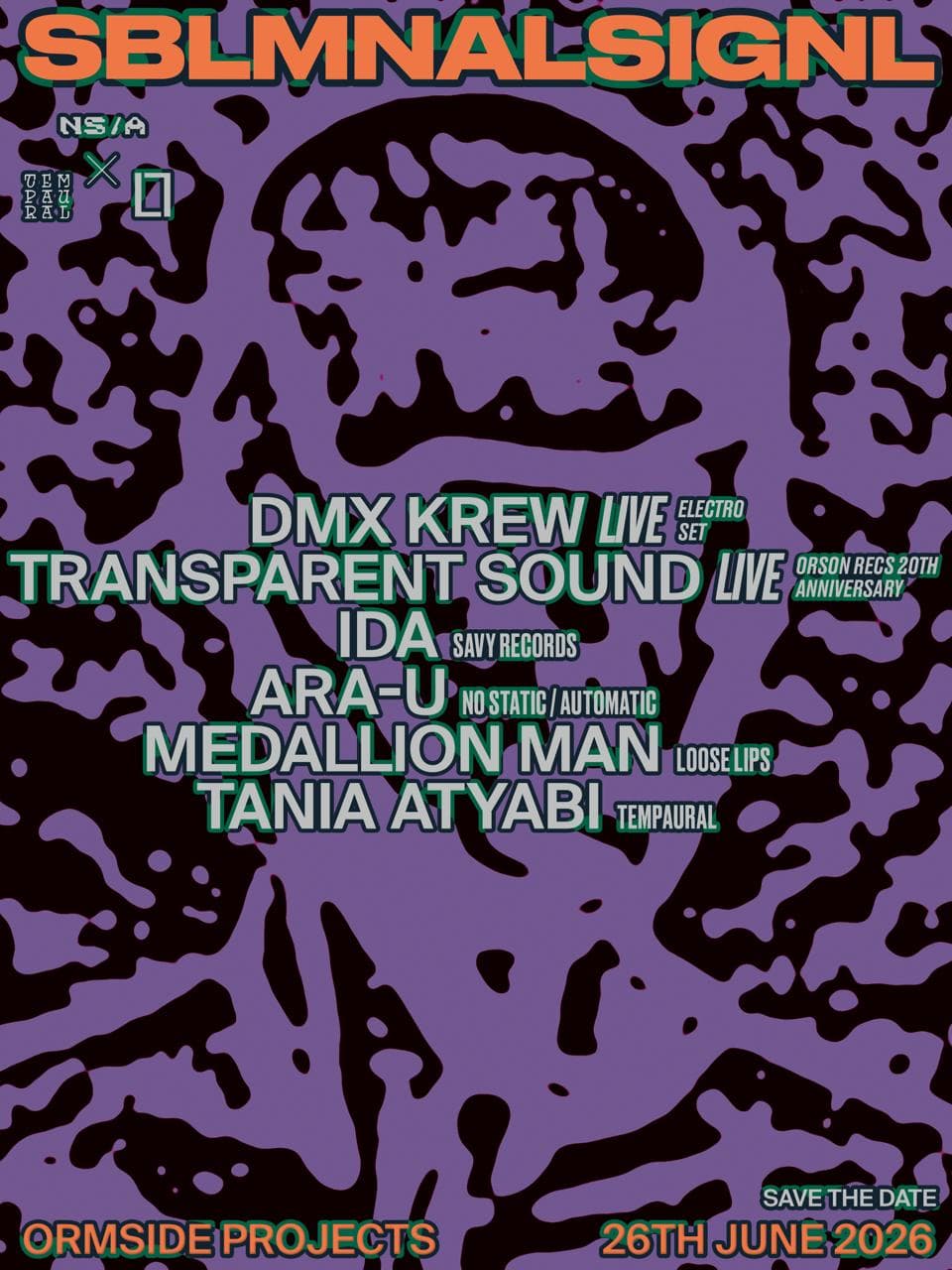 SBLMNALSIGNL #002: DMX Krew (Live), Transparent Sound (Live), IDA, residents at Ormside Projects