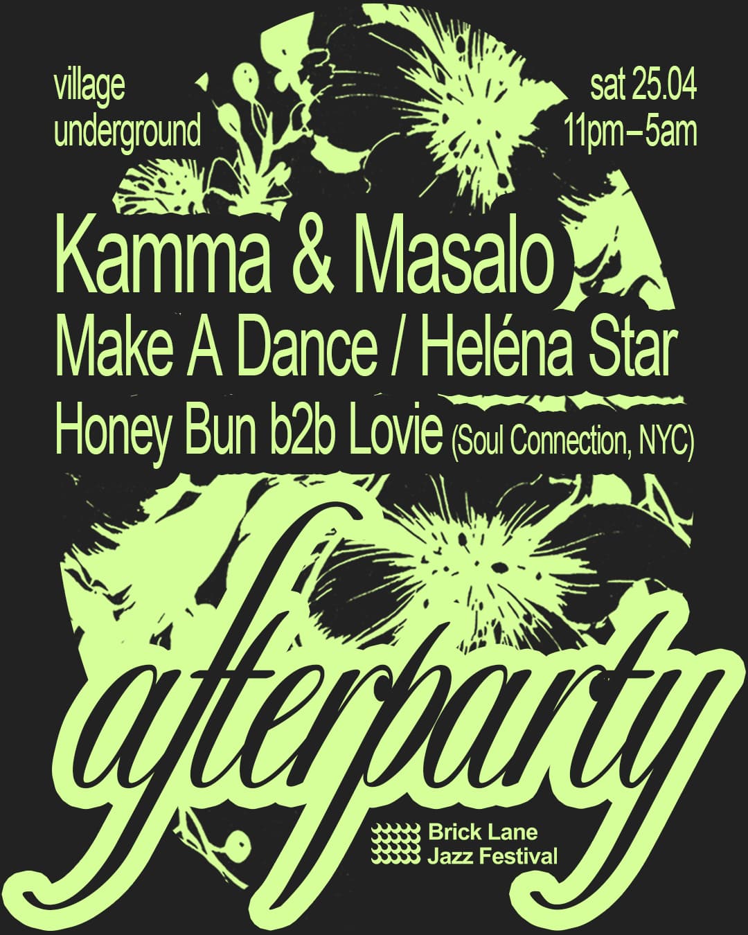 Kamma & Masalo, Make A Dance (M.A.D.), Heléna Star, Honey Bun B2B Lovie at Villiage Underground