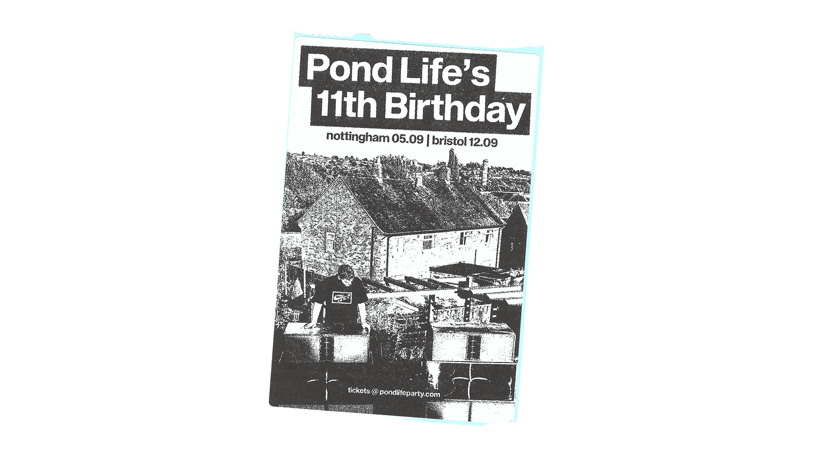 Pond Life's 11th Birthday - Bristol