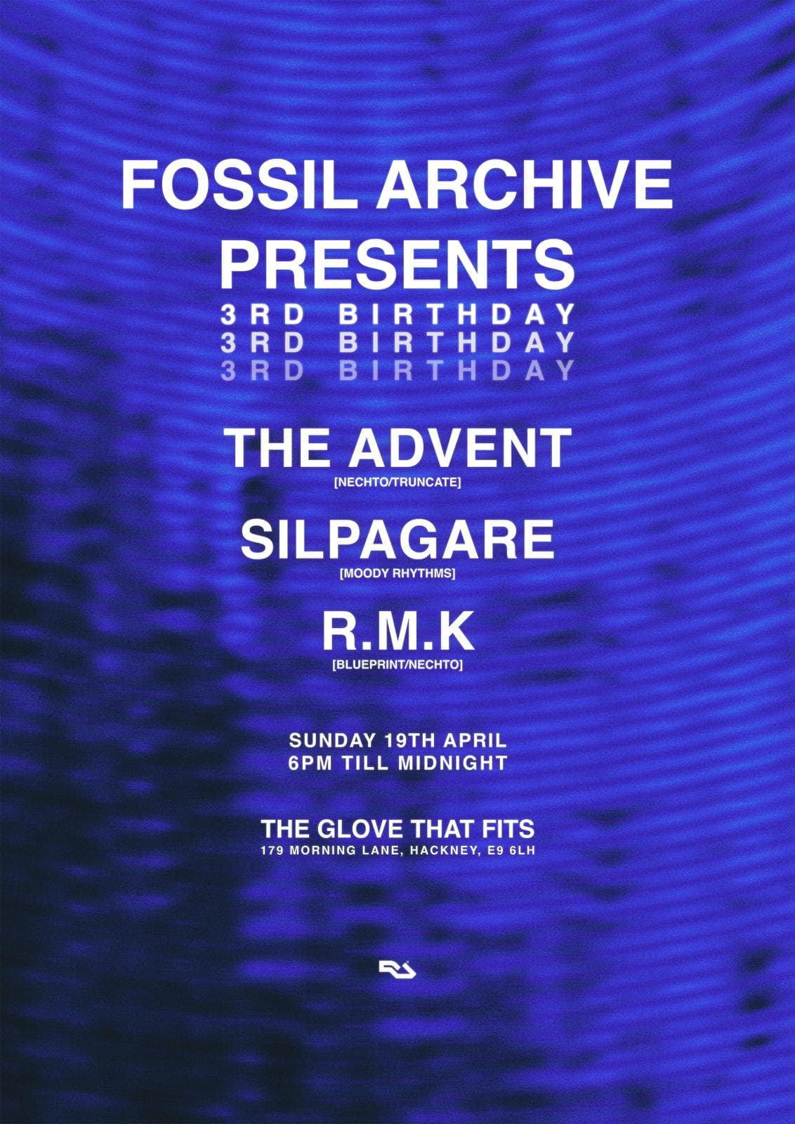 Fossil Archive presents: 3rd Birthday with The Advent, Silpagare, R.M.K at The Glove That Fits