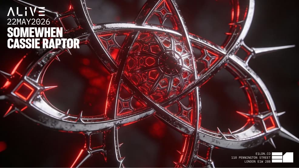 ALIVE: Somewhen & Cassie Raptor at E1