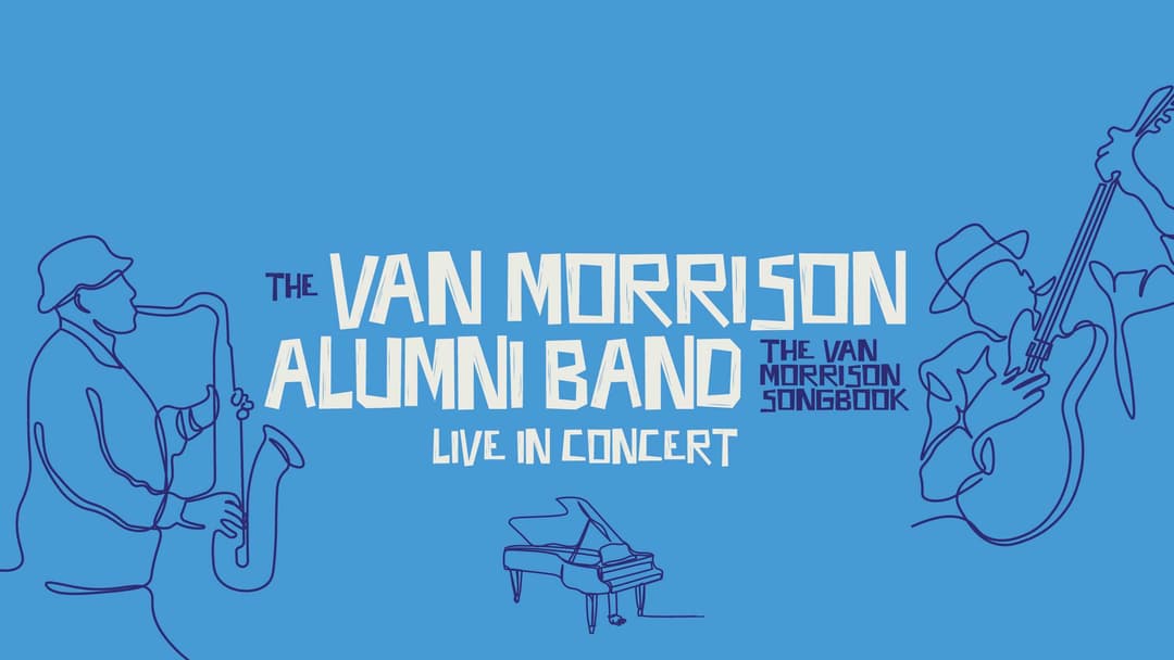 The Van Morrison Alumni Band Live in Concert