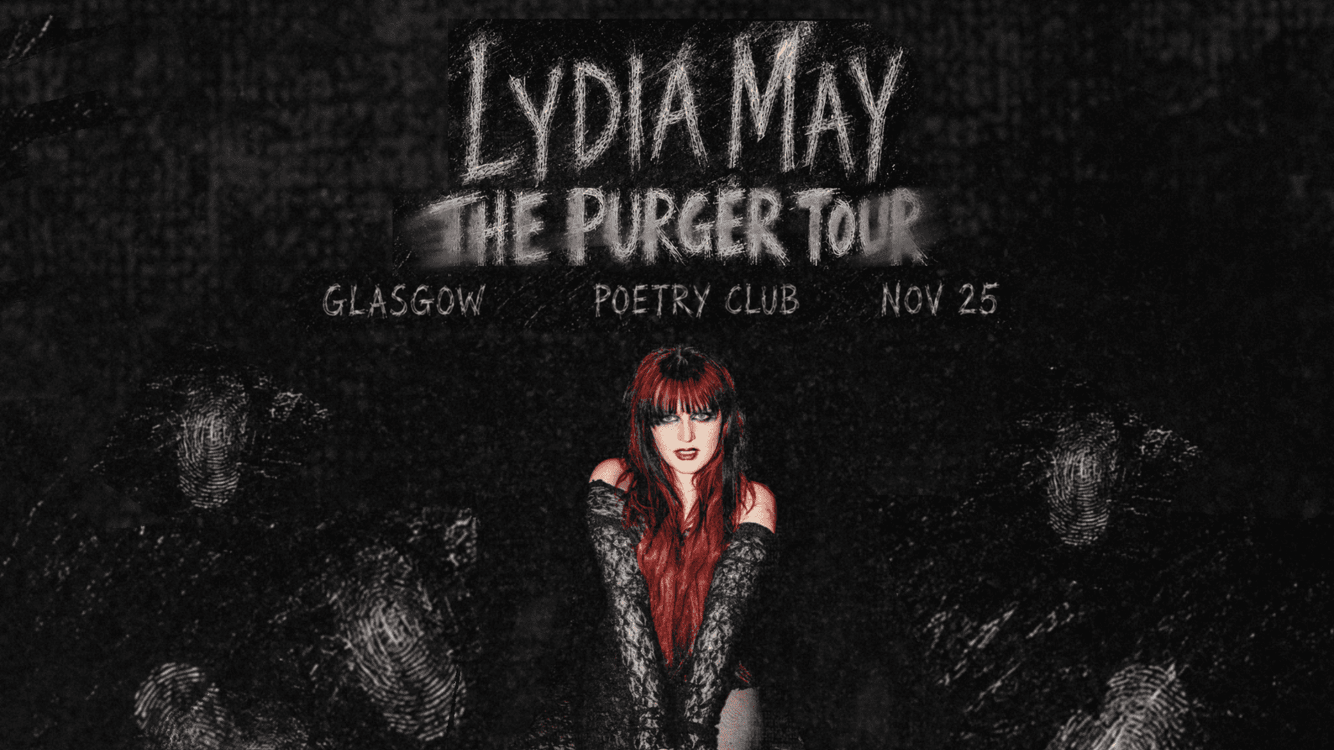 Lydia May - THE PURGER TOUR