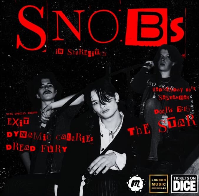 London Music Showcase Presents: SNOBS