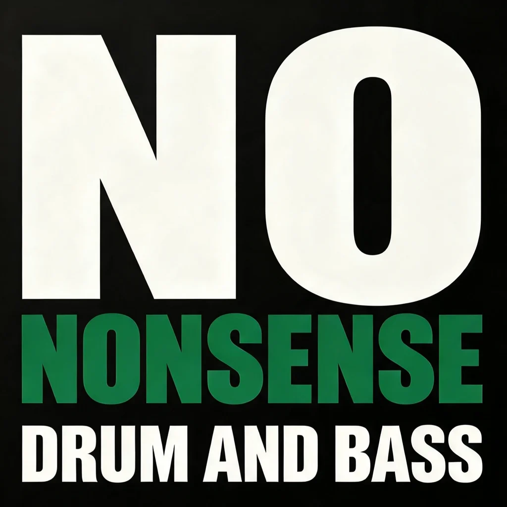 No Nonsense Drum & Bass