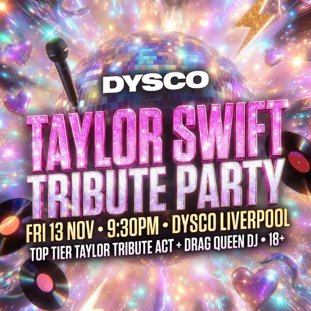 TAYLOR SWIFT Tribute Party @ Dysco, Liverpool at DYSCO Liverpool