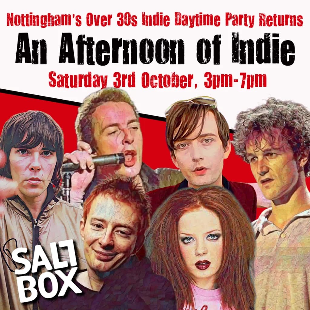 An Afternoon of Indie: NOTTINGHAM (over 30s), 3pm-7pm