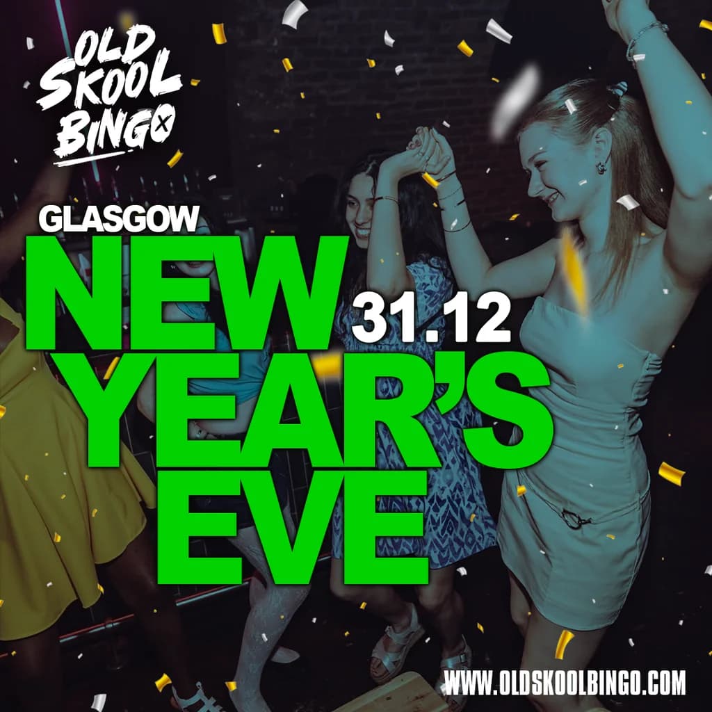 Old Skool Bingo Thurs 31st Dec NYE + Afterparty Glasgow at Committee Room No 9