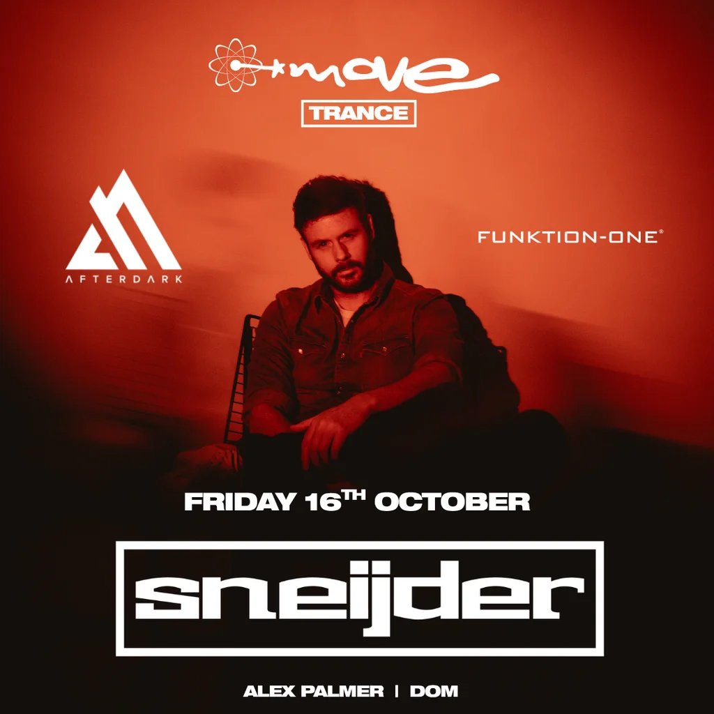 Move Trance presents: SNEIJDER | 16.10.26 | Move Exeter