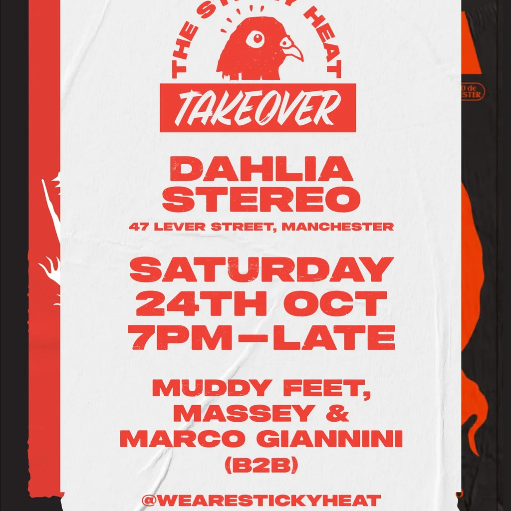 Sticky Heat Takeover: Muddy Feet, Massey b2b Marco Giannini