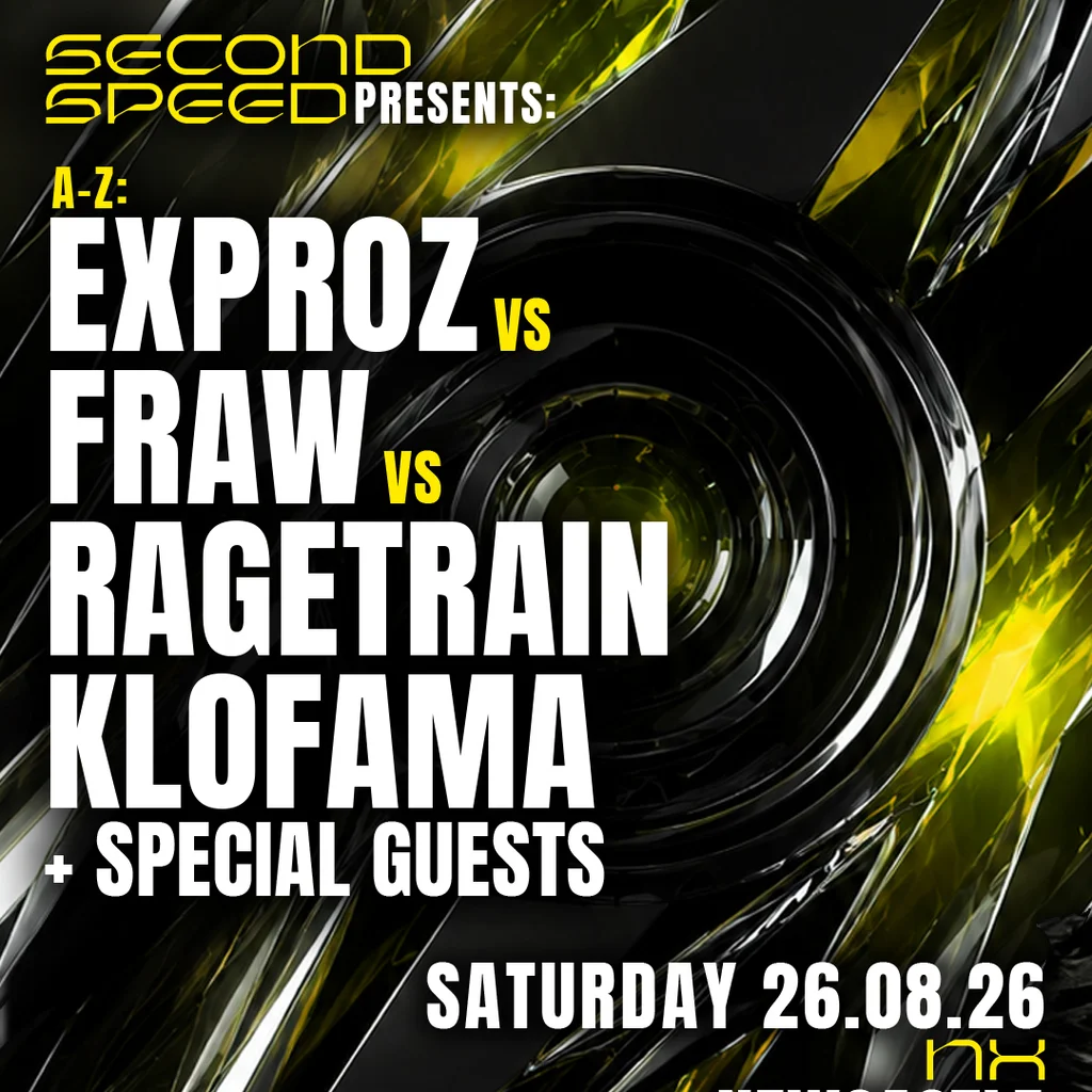 Second Speed: Klofama, Exproz, Fraw, Ragetrain + special guests