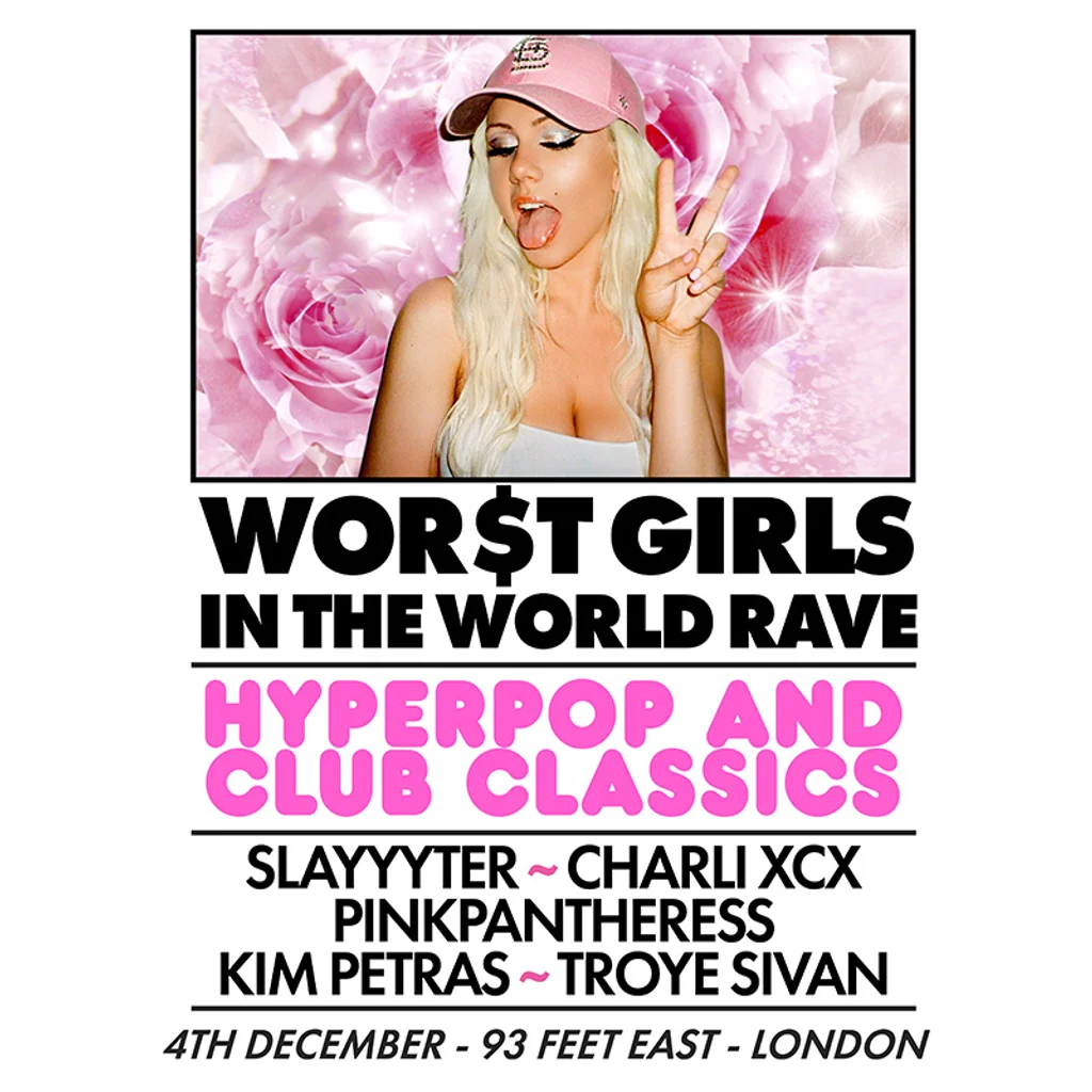 WOR$T GIRLS IN THE WORLD RAVE (London)