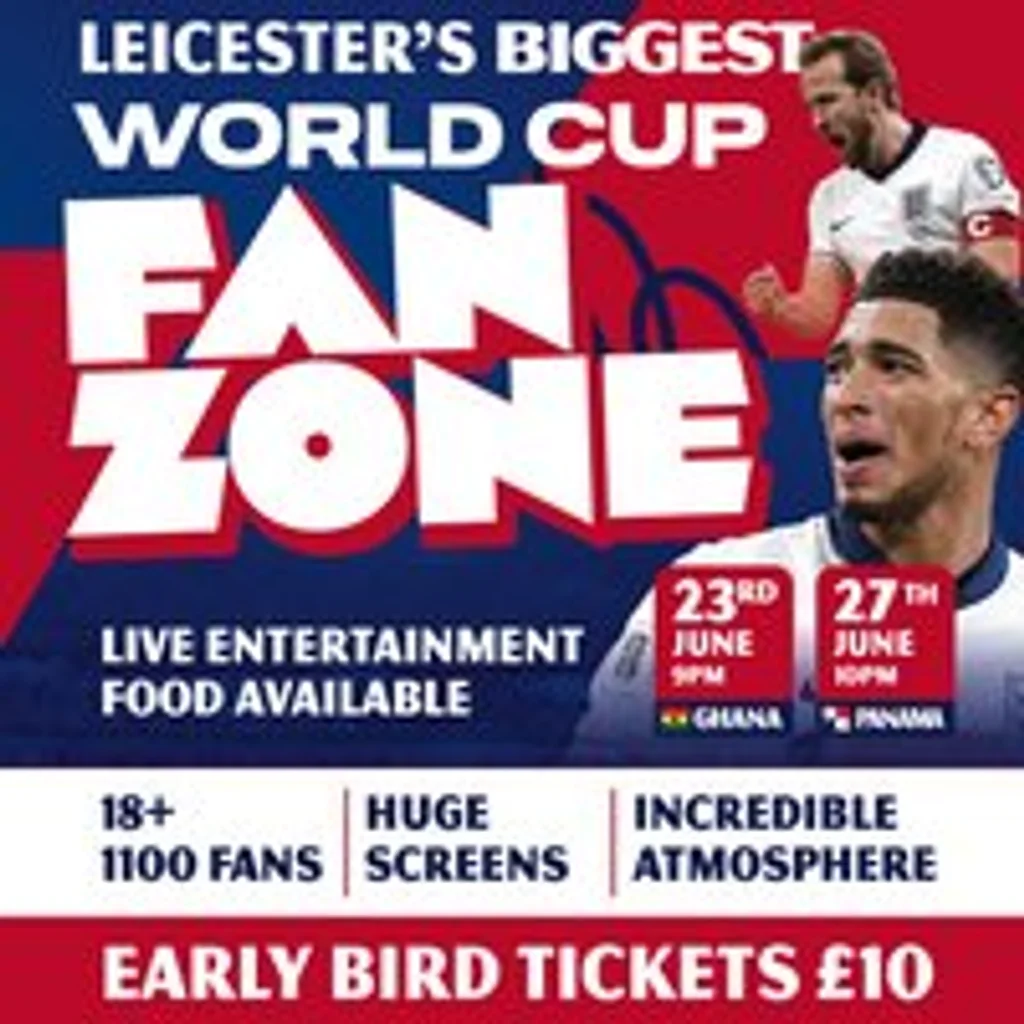 Leicester's Biggest World Cup Fanzone: England Vs Panama at Athena