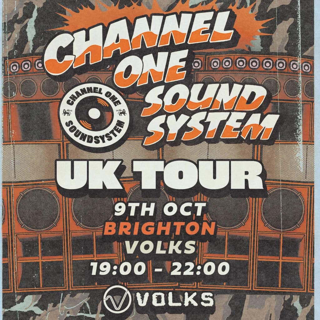 Channel One Sound System UK Tour: Brighton