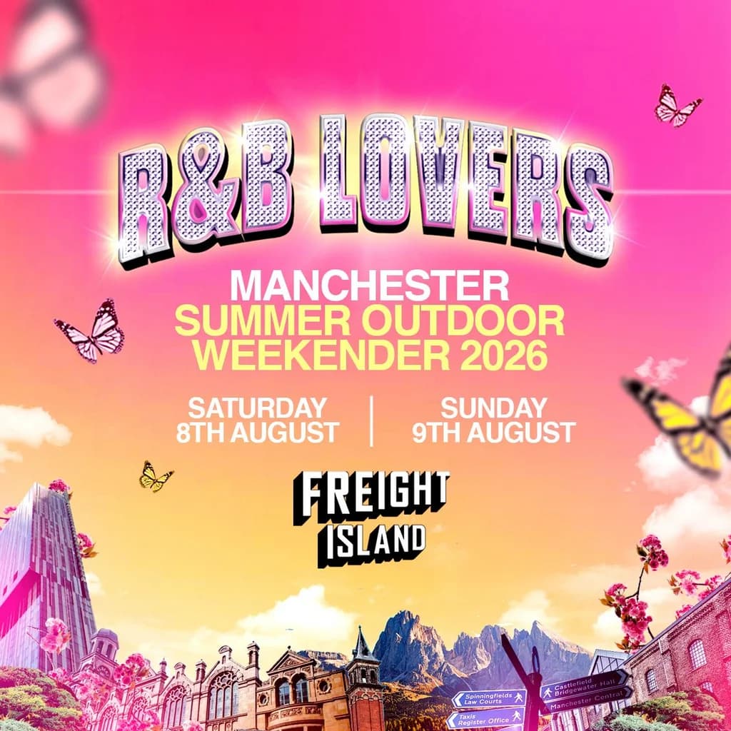 R&B Lovers - Summer Weekender - Freight Island Manchester